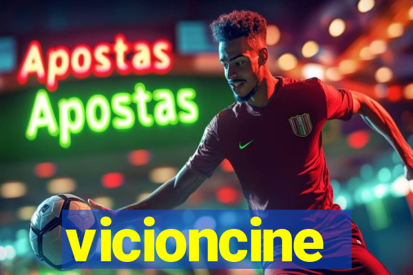 vicioncine