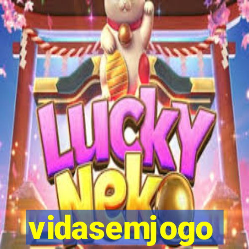 vidasemjogo