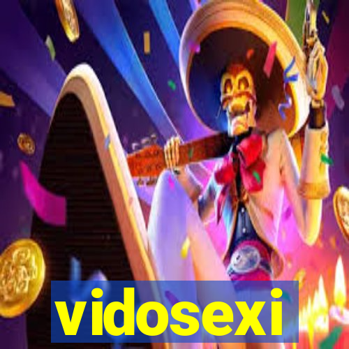 vidosexi