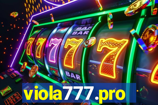 viola777.pro