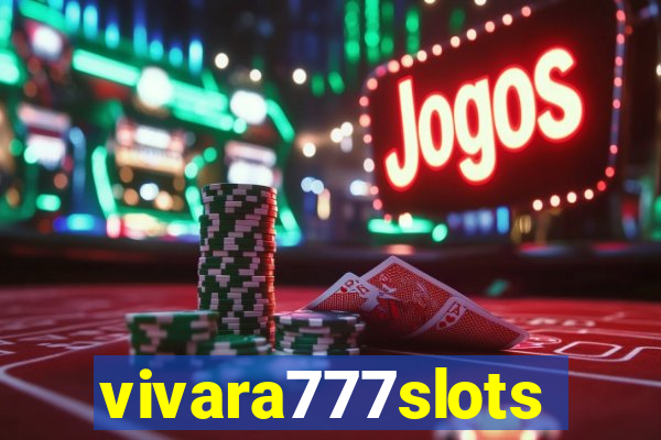 vivara777slots