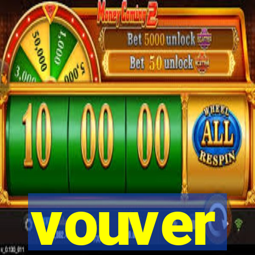 vouver