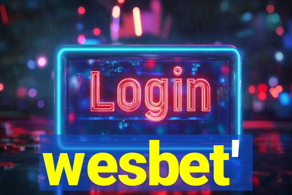 wesbet'