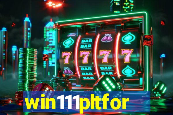 win111pltfor