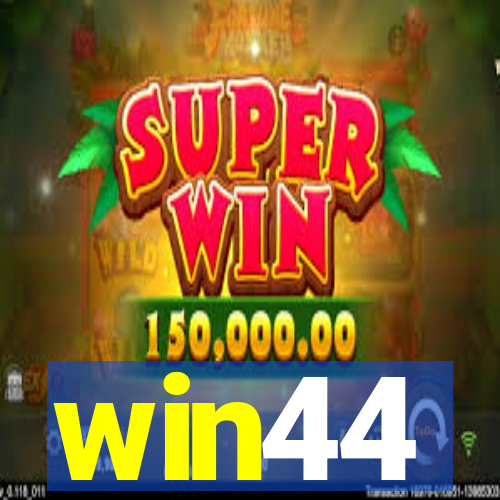 win44