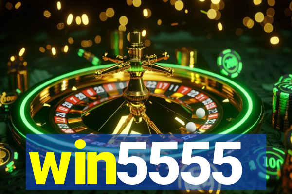 win5555