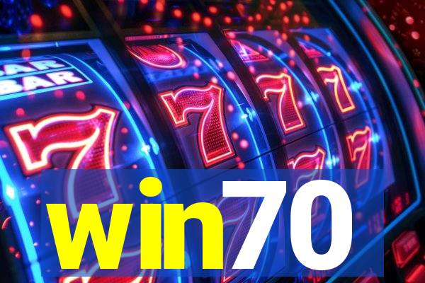 win70