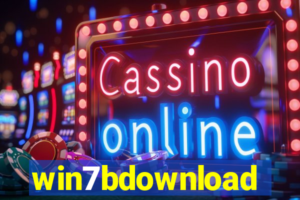 win7bdownload