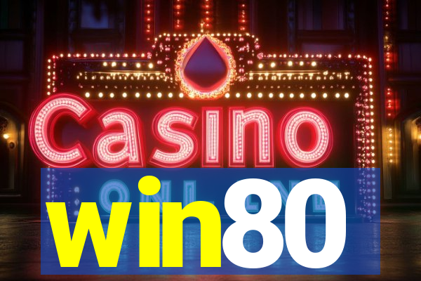 win80