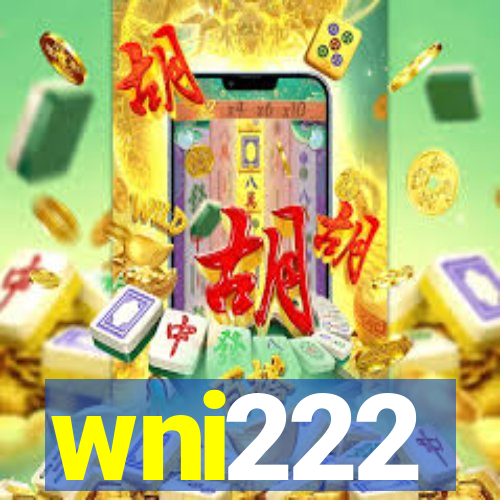 wni222