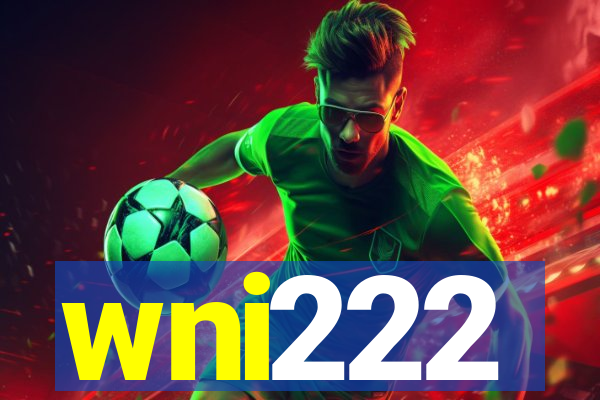 wni222