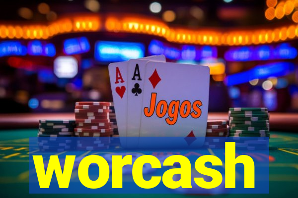 worcash
