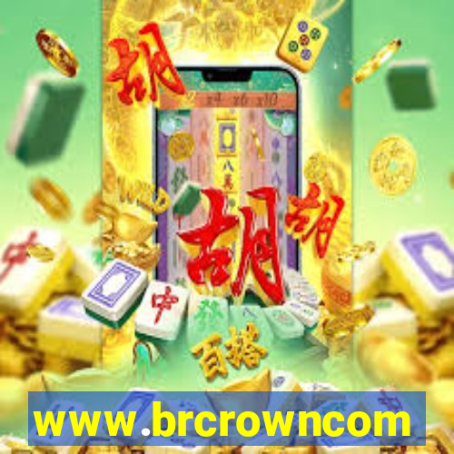 www.brcrowncom