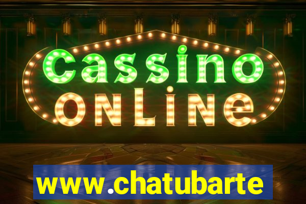 www.chatubarte