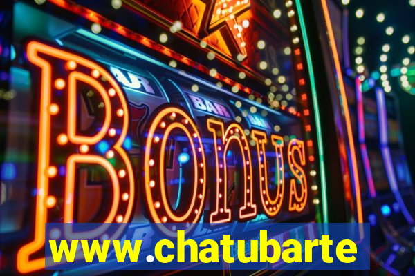 www.chatubarte