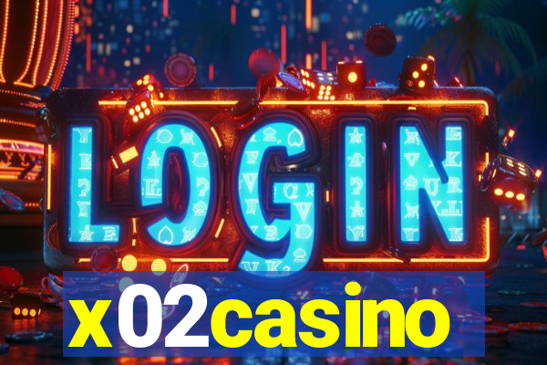 x02casino