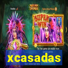 xcasadas