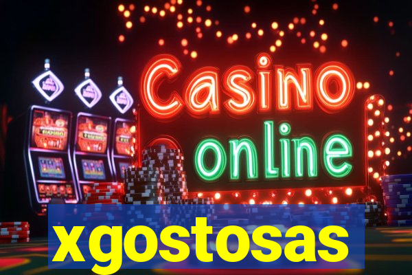 xgostosas