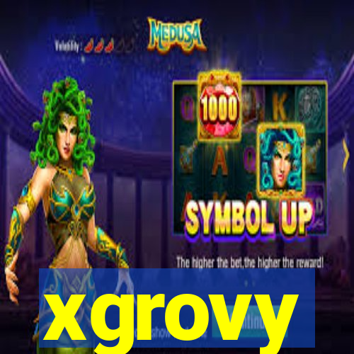 xgrovy
