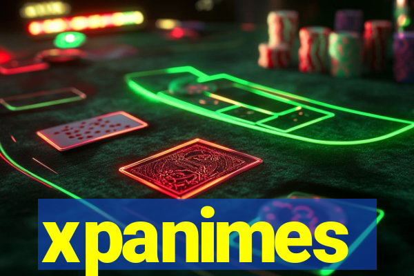 xpanimes