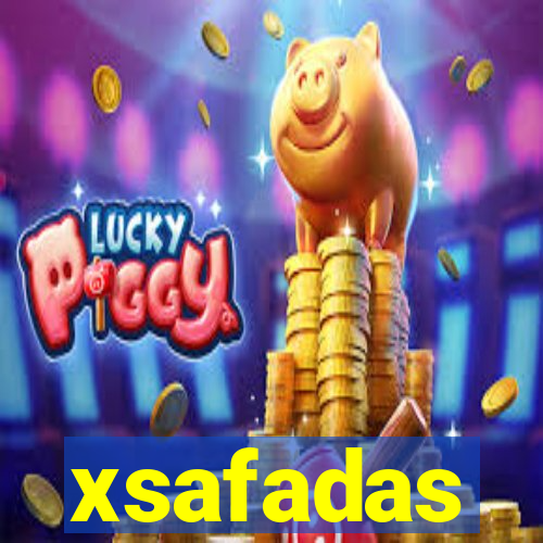 xsafadas