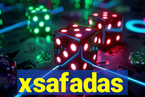 xsafadas