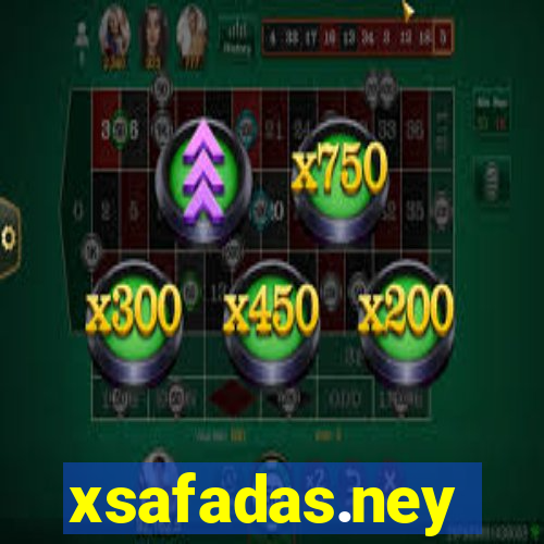 xsafadas.ney