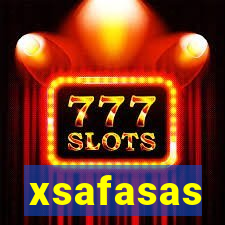 xsafasas