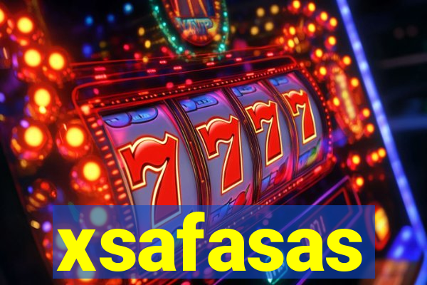 xsafasas