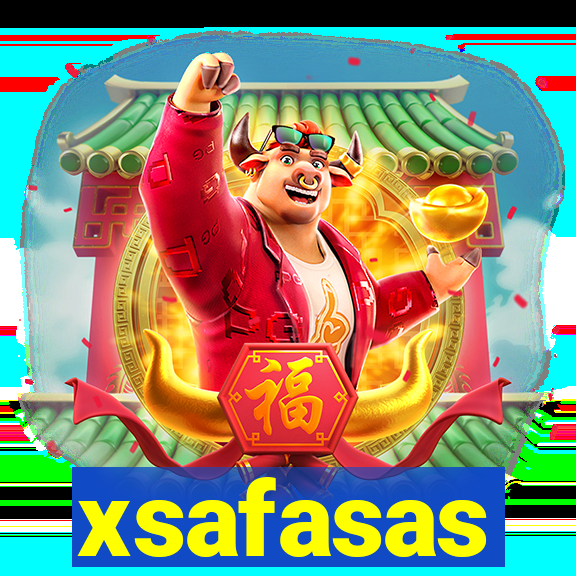 xsafasas