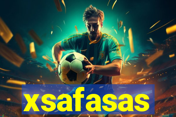 xsafasas