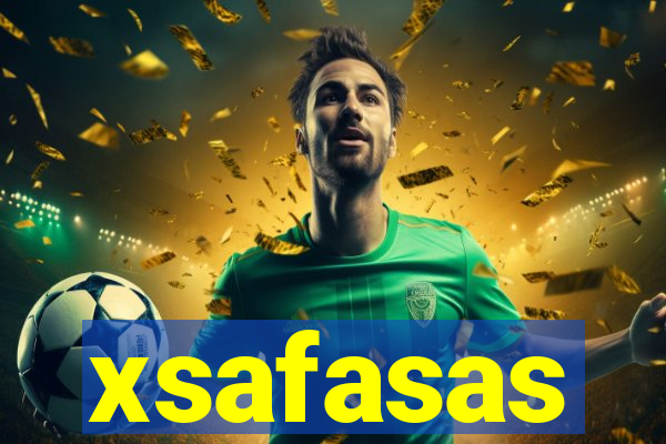 xsafasas