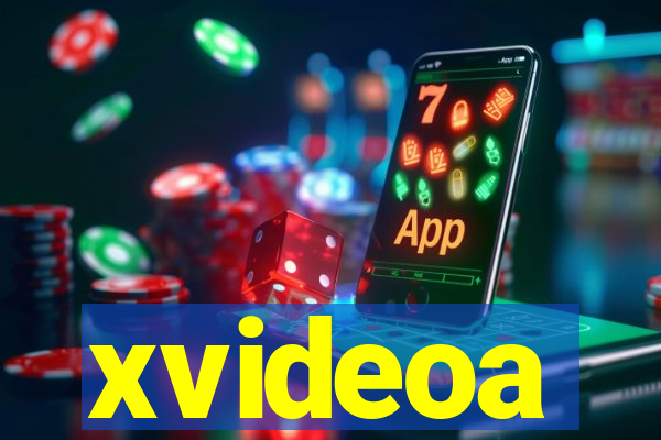 xvideoa
