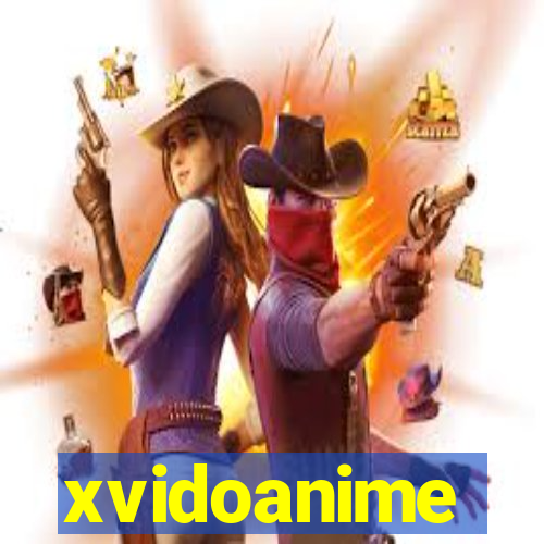 xvidoanime