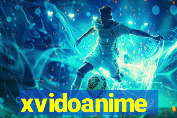 xvidoanime