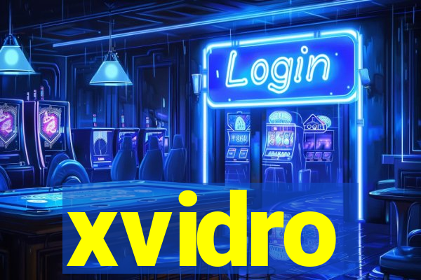 xvidro