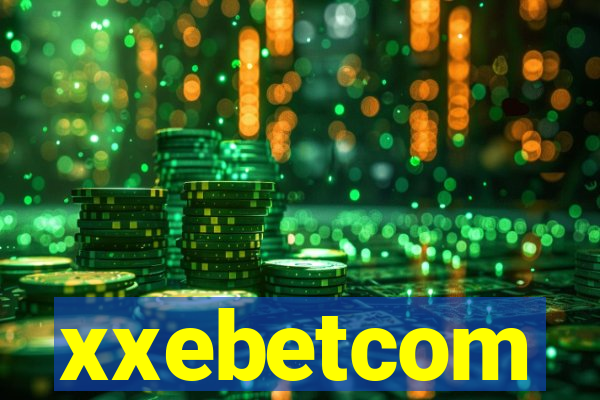 xxebetcom