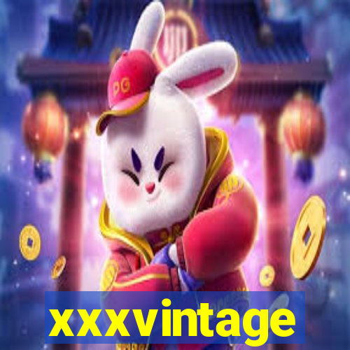 xxxvintage