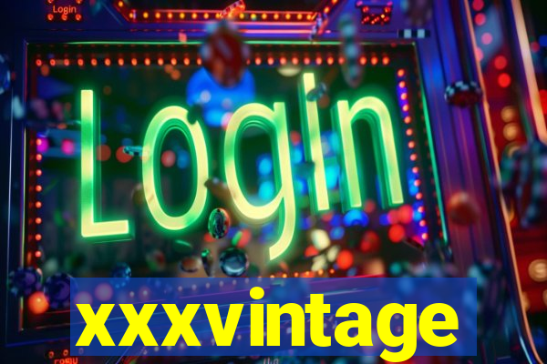 xxxvintage