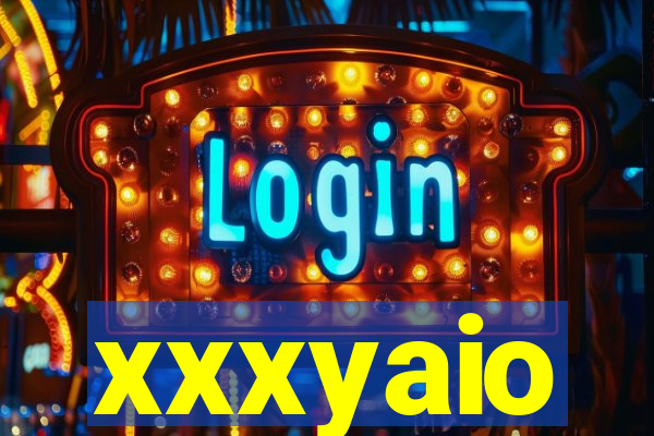 xxxyaio