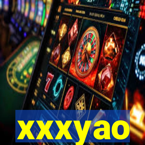 xxxyao