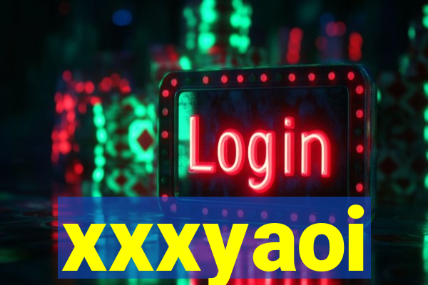 xxxyaoi