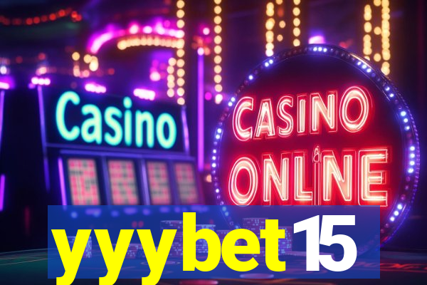 yyybet15