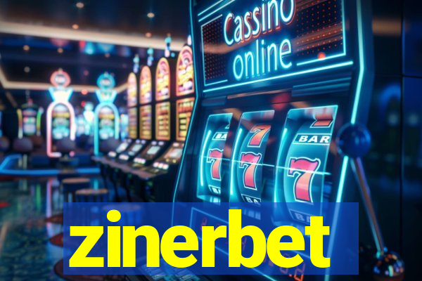 zinerbet