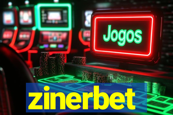 zinerbet