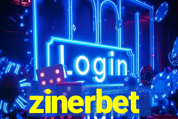 zinerbet