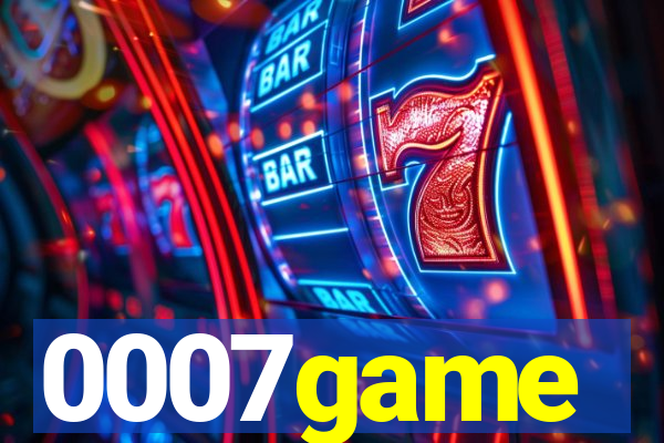 0007game