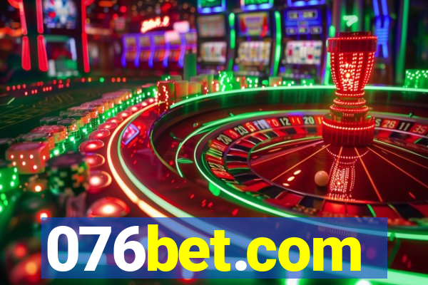 076bet.com