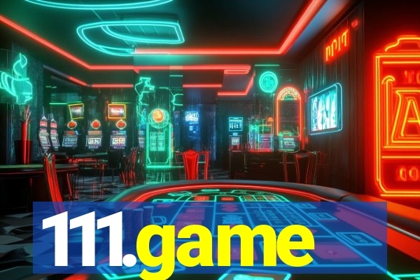 111.game