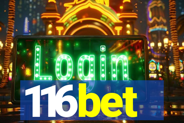 116bet